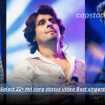 22+ Hd song status video Best singers